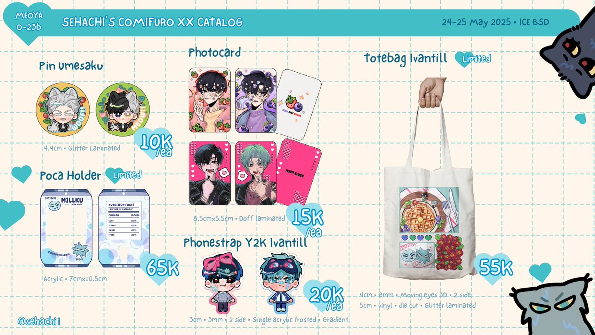 (1/2)
🔃 &amp;❤️s very appreciated >u<
SEHACHI'S COMIFURO XX OTS CATALOG
📍 ICE BSD
🗓️24-25 May 2025
Circle : MEOYA (O-23b) - Both Days
Fandom : ALNST, ORV, WINBRE

More below⬇️
#ComifuroXX #CFXXCatalog #CF20