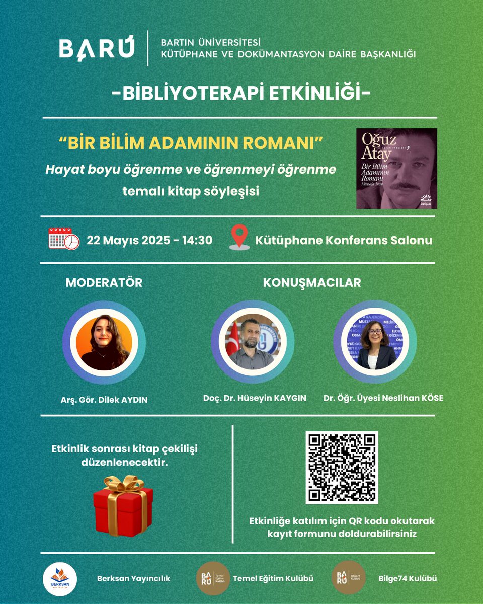 bartinkutuphane's tweet photo. 📘 Oğuz Atay’ın Bir Bilim Adamının Romanı bibliyoterapi söyleşisinde ele alınıyor!

📅 22 Mayıs 2025 – 14:30

🎙️ Arş. Gör. Dilek Aydın moderatörlüğünde
👥 Doç. Dr. Hüseyin Kaygın ve Dr. Öğr. Üyesi Neslihan Köse

🎁 Kitap çekilişine katılmak için kaydol:
👉 https://t.co/n9iAcCQRFj https://t.co/7Z5wDW3TaQ