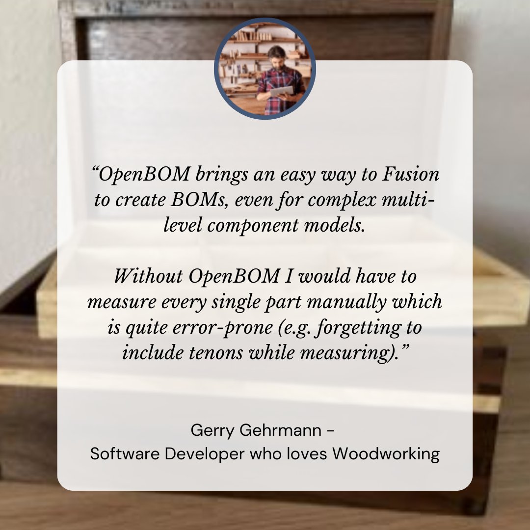openbom's tweet photo. Woodworkers using Fusion 360? 🪵 OpenBOM makes managing complex models and multi-level components smoother than ever.

#Fusion360 #Woodworking #ComponentManagement #OpenBOM

https://t.co/4toFRam87A https://t.co/yNNnZWdkCo