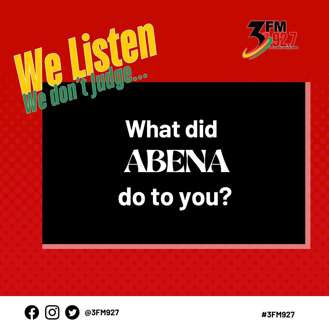 3fm927's tweet image. Guys! We’ve all got our ABENA stories —what’s yours?

#3FM927 #welistenandwedontjudge #abena #tuesdays #tuesdayborn