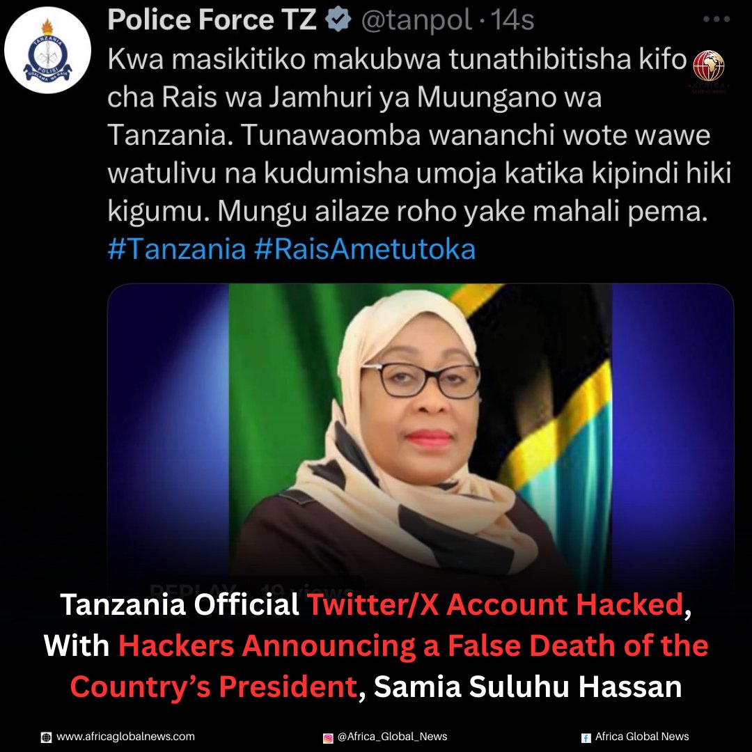 Africaglobalnew's tweet image. Tanzania’s police official Twitter/X account was hacked, with hackers falsely claiming President Samia Suluhu Hassan had died.

The government has since taken back control &amp;amp; confirmed the President is alive and well.

#Tanzania #SamiaSuluhu #TwitterHack #FakeNews #CyberSecurity
