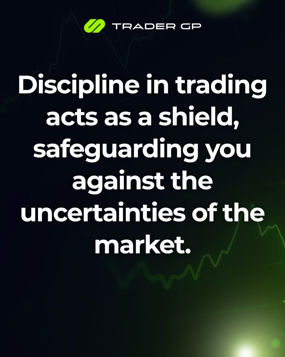 tradergp_en's tweet photo. "Discipline in trading acts as a shield, safeguarding you against the uncertainties of the market."

#tradergp #PropFirmTrader  #ForexTrading  #DayTrading  #TraderLife  #TradingMindset https://t.co/dZRCus6Fad