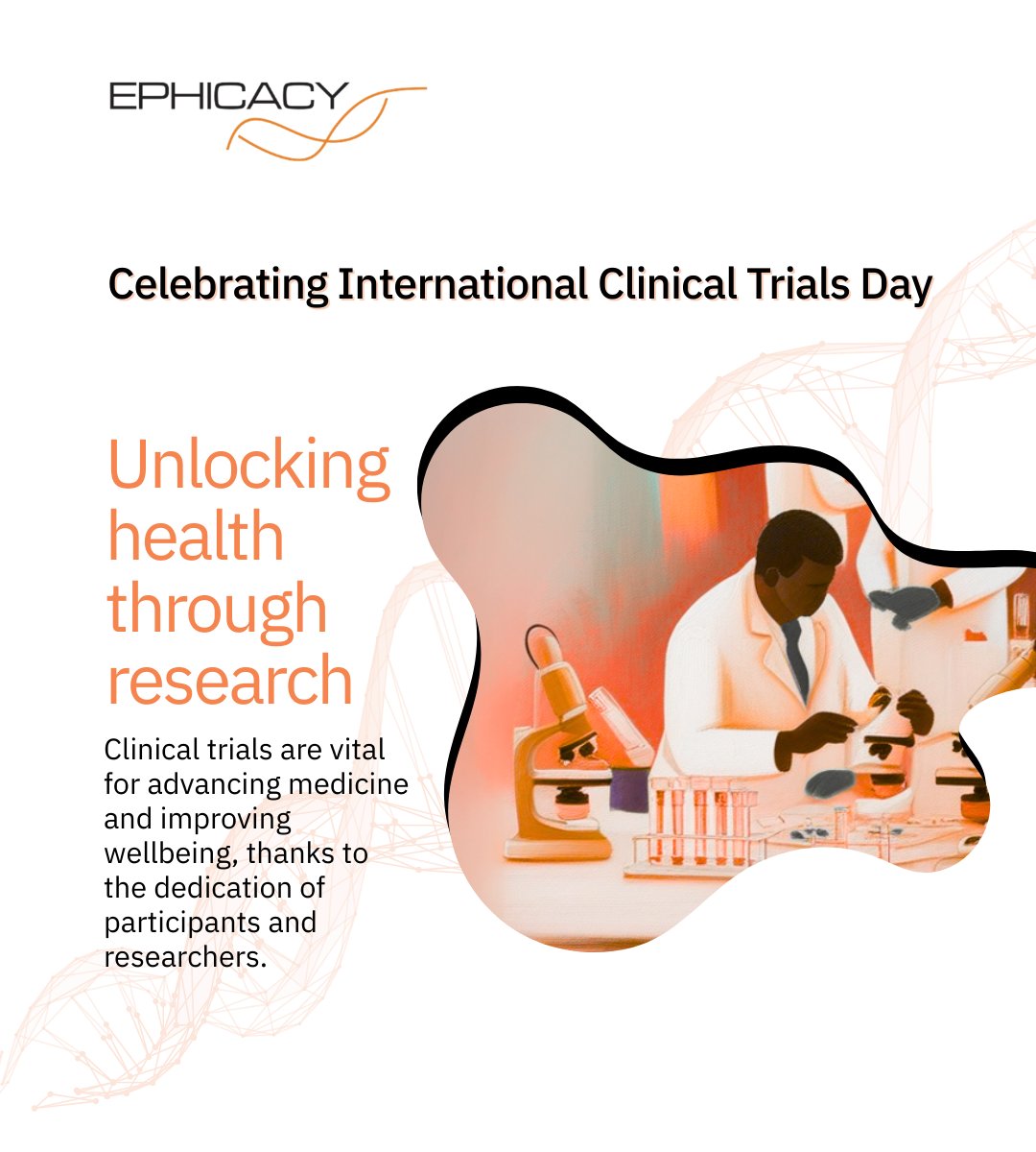 On International Clinical Trials Day, we honor the driving force behind every breakthrough — the researchers, clinicians, and participants.

#InternationalClinicalTrialsDay #ClinicalResearch #Ephicacy #DataDrivenImpact #LifeSciences #AdvancingHealthcare #Innovatewithephicacy