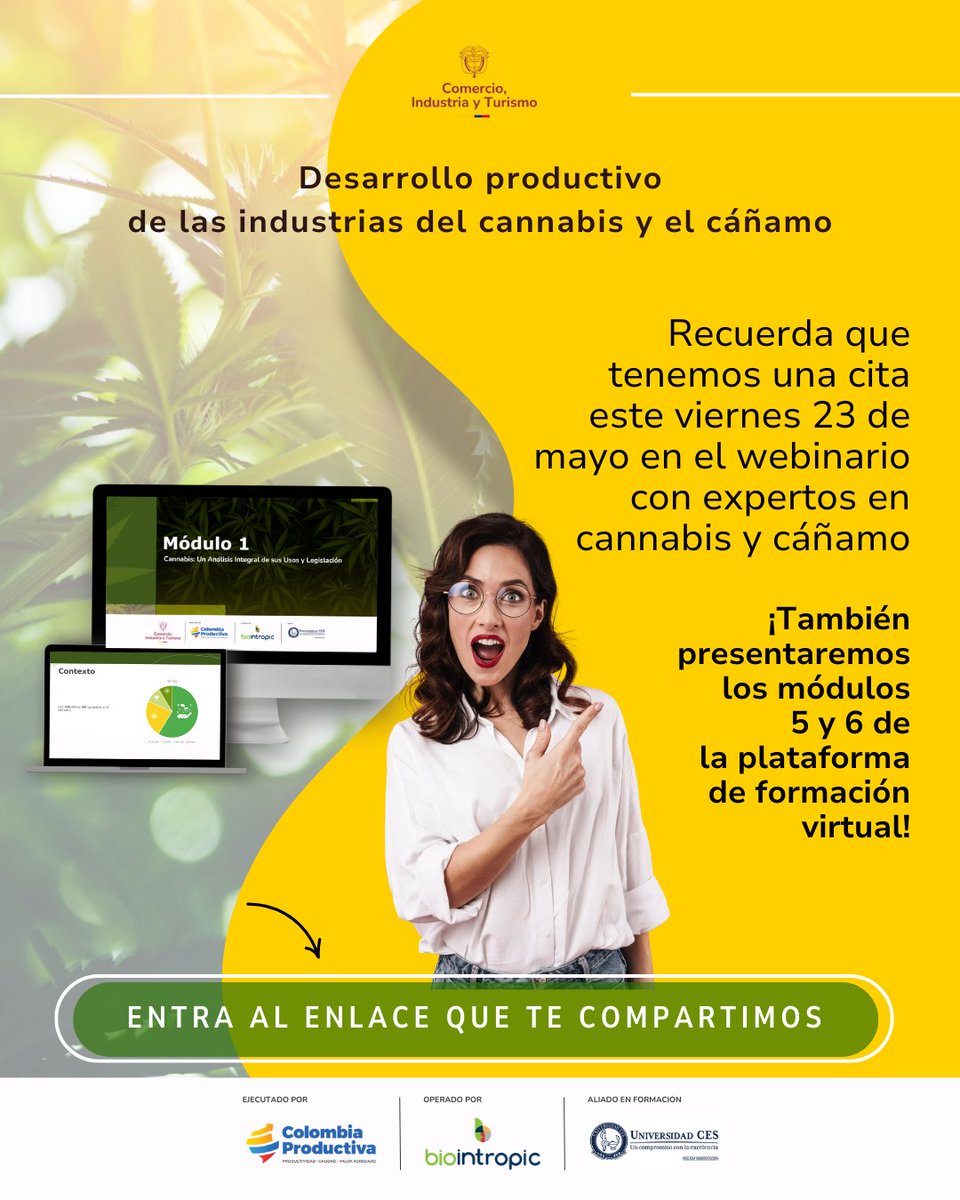 Universidad CES (@universidadces) on Twitter photo #DesarrolloCannabisyCáñamo | 🕗 #HOY a las 8:00 a. m. (Col) iniciaremos el webinario con nuevos expertos en cannabis y cáñamo.
Conoce casos reales y oportunidades de desarrollo.
✅ ¡Aún puedes registrarte!: bit.ly/Capacitacion23…
<a href="/BIOINTROPIC/">BIOINTROPIC</a> <a href="/Col_Productiva/">Colombia Productiva</a> <a href="/MincomercioCo/">MinComercio Colombia</a> #DesarrolloCannabisyCáñamo | 🕗 #HOY a las 8:00 a. m. (Col) iniciaremos el webinario con nuevos expertos en cannabis y cáñamo.
Conoce casos reales y oportunidades de desarrollo.
✅ ¡Aún puedes registrarte!: bit.ly/Capacitacion23…
<a href="/BIOINTROPIC/">BIOINTROPIC</a> <a href="/Col_Productiva/">Colombia Productiva</a> <a href="/MincomercioCo/">MinComercio Colombia</a>