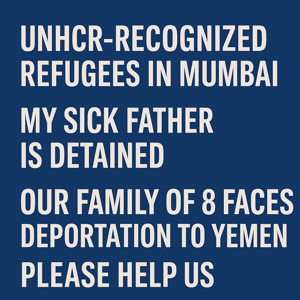 Ali081_'s tweet photo. We are UNHCR-recognized refugees in Mumbai. My sick father is detained. We are 8 people, including minors, and we’re facing deportation to Yemen. UNHCR India has done nothing. Please help us. I’m willing to show proof. https://t.co/rjTYw0TpuT