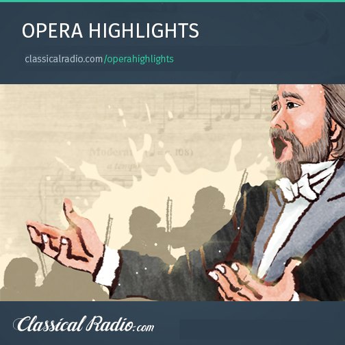ClassicalHQ's tweet photo. Opera Highlights – unforgettable arias &amp; choruses from the most beloved operas! Tune in for highlights from La Traviata, Turandot, Tosca, Pagliacci, Lakmé &amp; many more:
https://t.co/sfPOBwL4IX

•

#Opera #OperaHighlights #Arias #Operas #OperaChorus #ClassicalRadio #ClassicalMusic https://t.co/qlybScNYGh