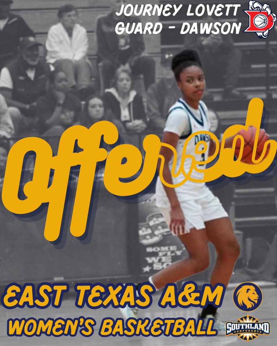 Dawson Girls Hoops (@hoopsdawson) on Twitter photo ANOTHER ONE 👀 Congrats to Journey Lovett on receiving an offer from East Texas A&M! Keep grinding 💪🏾😇 <a href="/Lion_WBB/">East Texas A&M WBB</a> <a href="/journey_lovett/">Journey Lovett</a> <a href="/DawsonHighSchl/">Dawson Eagles</a> ANOTHER ONE 👀 Congrats to Journey Lovett on receiving an offer from East Texas A&M! Keep grinding 💪🏾😇 <a href="/Lion_WBB/">East Texas A&M WBB</a> <a href="/journey_lovett/">Journey Lovett</a> <a href="/DawsonHighSchl/">Dawson Eagles</a>