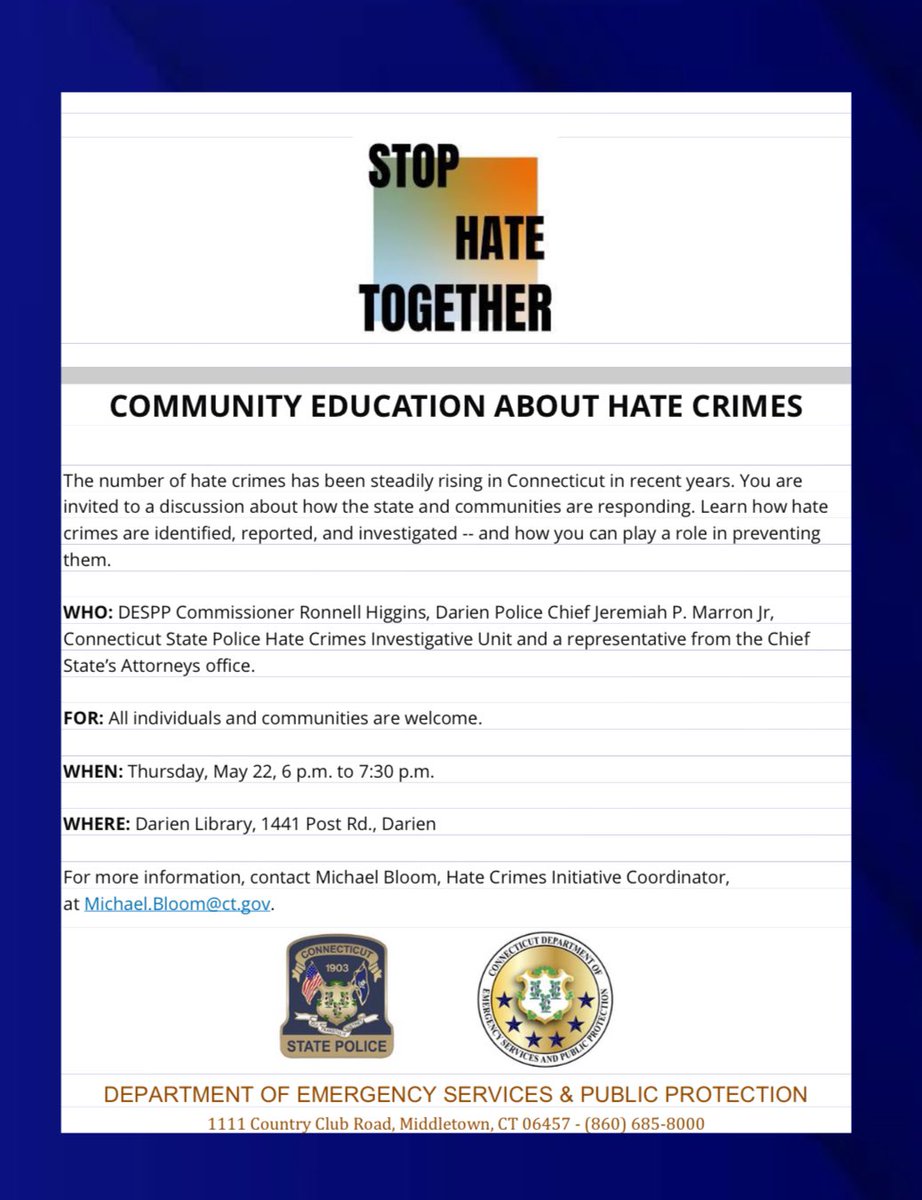CT Emergency Management & Homeland Security (@ctdemhs) on Twitter photo <a href="/CTDESPP/">Dept. of Emergency Services and Public Protection</a> and the <a href="/CT_STATE_POLICE/">CT State Police</a> are hosting an outreach event this Thursday evening at the <a href="/darienlibrary/">Darien Library</a> to discuss and learn about hate crimes in the state and how to work together to stop them. All are welcomed to attend this important event! <a href="/CTDESPP/">Dept. of Emergency Services and Public Protection</a> and the <a href="/CT_STATE_POLICE/">CT State Police</a> are hosting an outreach event this Thursday evening at the <a href="/darienlibrary/">Darien Library</a> to discuss and learn about hate crimes in the state and how to work together to stop them. All are welcomed to attend this important event!