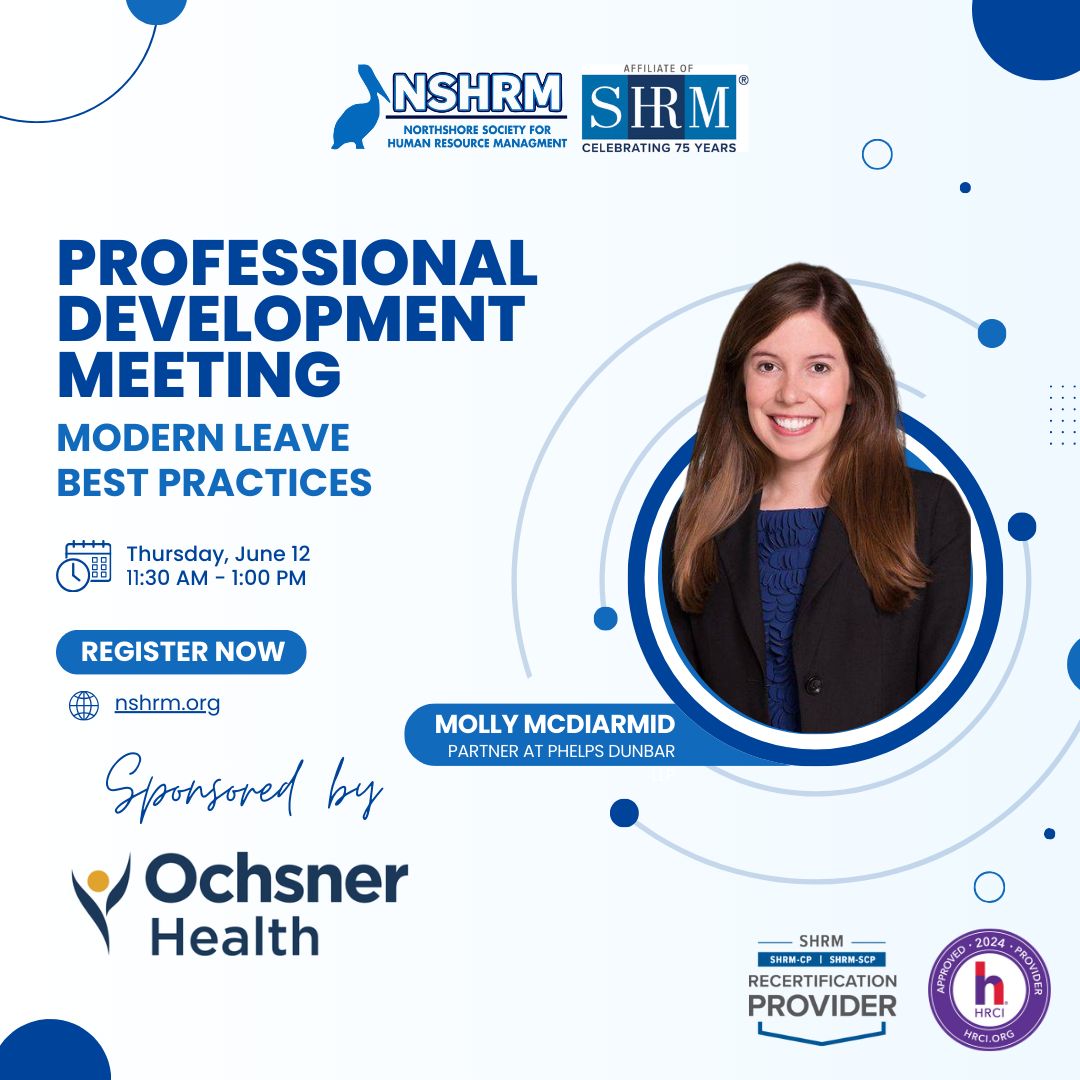 NRHRA's tweet image. 🗓️ Join us June 12 for NSHRM’s Pro Dev Meeting:
Modern Leave Best Practices w/ Molly McDiarmid (Phelps Dunbar)
🕒 11:30 AM – 1:00 PM
🤝 Sponsored by Ochsner Health

Register now 👉 nshrm.org

#NSHRM #LeaveManagement #HRTraining #HRLeadership