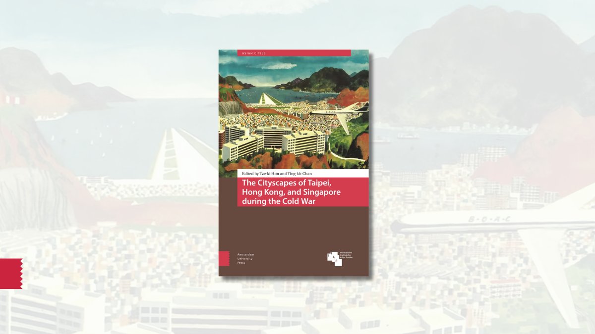 'The Cityscapes of Taipei, Hong Kong, and Singapore during the Cold War', available now #OpenAccess! 

This volume compares how Taipei, Hong Kong &amp; Singapore evolved as both battlegrounds of #ideology &amp; hubs of #cultural and #urban transformation 🌆

aup.nl/en/book/978946…