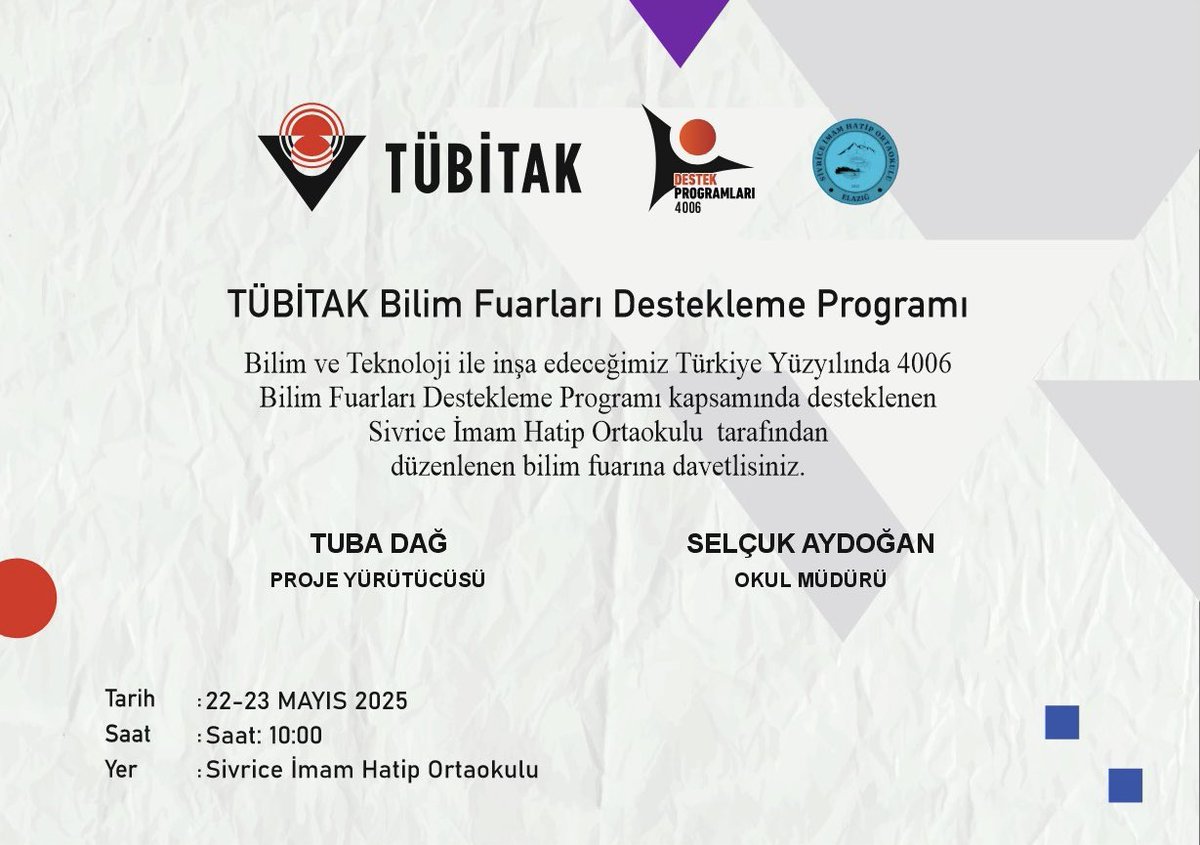 sivriceimamhtip's tweet photo. 🎉 Bilime Yolculuk Başlıyor! 🔬🚀
TÜBİTAK 4006 Bilim Fuarı’na hepinizi bekliyoruz!
📍 Sivrice İmam Hatip Ortaokulu
⏰ 22 Mayıs Saat: 10.00
Gelin, öğrencilerimizin emekleriyle hazırladığı projeleri birlikte keşfedelim! @mehmetyigitmem @ResatCengiz23 @s_aydogan23 #TÜBİTAK4006 https://t.co/ty3qHgLuK7