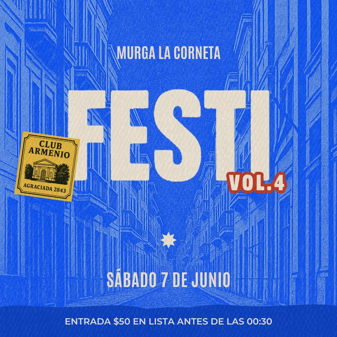 MurgaLaCorneta's tweet photo. 🎭 FESTI MURGA LA CORNETA-VOL.4 
📅Sábado 7 de Junio
⛪️CENTRO CULTURAL ARMENIO-Agraciada 2842, esquina Suarez 
🕐Puertas 22:00 h 
🎟️Antes de las 00:30 y anotado en lista vale $50, menos que un boleto daleeee🔥 https://t.co/b3AGOZrPgn