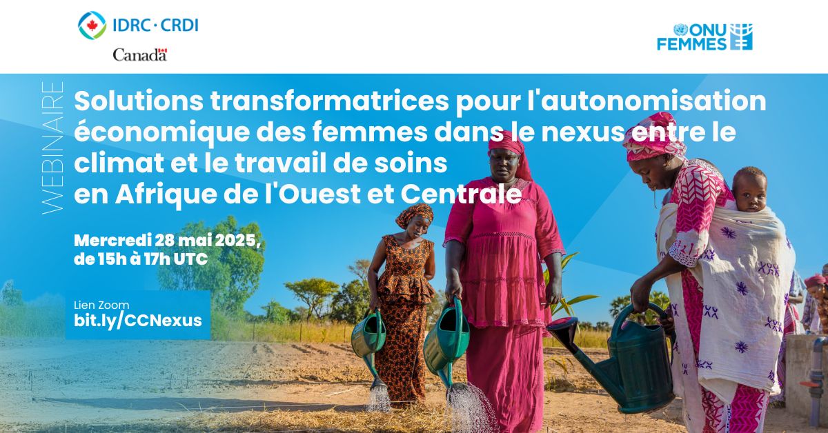 UN Women Africa (@unwomenafrica) on Twitter photo Webinar | Transformative Solutions for Women’s Economic Empowerment in the Care-Climate Nexus in West & Central Africa | 28 May 2025 15:00-17:00 UTC |
Hosted by UN Women & <a href="/IDRC_BRACO/">CRDI en Afrique │ BRACO</a>
Register here: unwo.men/Cmje50VVzwP
#WomenLeadClimateJustice Webinar | Transformative Solutions for Women’s Economic Empowerment in the Care-Climate Nexus in West & Central Africa | 28 May 2025 15:00-17:00 UTC |
Hosted by UN Women & <a href="/IDRC_BRACO/">CRDI en Afrique │ BRACO</a>
Register here: unwo.men/Cmje50VVzwP
#WomenLeadClimateJustice