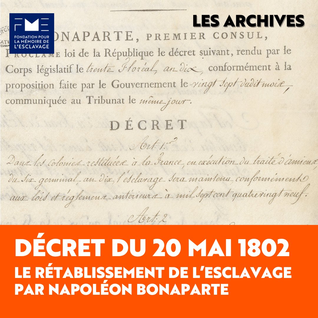 Le 20 mai 1802, il y a 223 ans aujourd'hui, Napoléon Bonaparte rétablissait l'esclavage par un décret consacrant son maintien en Martinique, à La Réunion, à l'île Maurice. 

Pour en savoir plus 👇
memoire-esclavage.org/decret-du-20-m…
