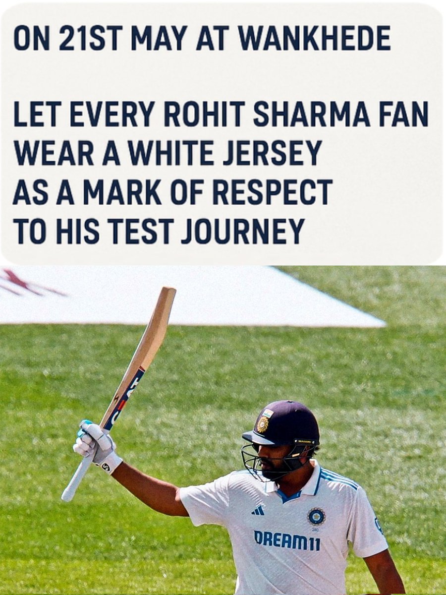 WEAR WHITE FOR ROHIT on 21st May please