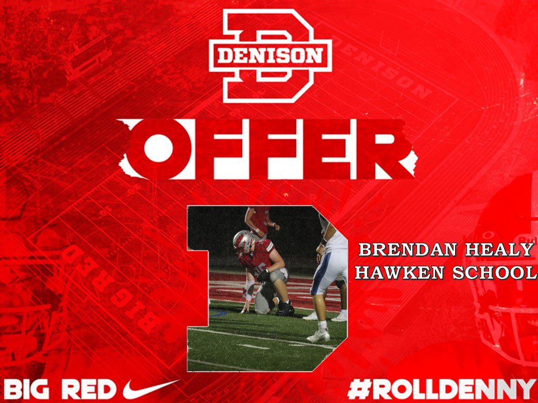 Brendan Healy (@brendan8066169) on Twitter photo After a great phone call with <a href="/coachhatem/">Jack Hatem</a>, I am blessed to receive an offer from Denison University!
<a href="/keye_38/">Coach Thompson</a>
<a href="/mciammo25/">Mark Iammarino</a>
<a href="/HawkenFootball/">HawkenFootball</a>
<a href="/DUFootball/">Denison Football</a> After a great phone call with <a href="/coachhatem/">Jack Hatem</a>, I am blessed to receive an offer from Denison University!
<a href="/keye_38/">Coach Thompson</a>
<a href="/mciammo25/">Mark Iammarino</a>
<a href="/HawkenFootball/">HawkenFootball</a>
<a href="/DUFootball/">Denison Football</a>