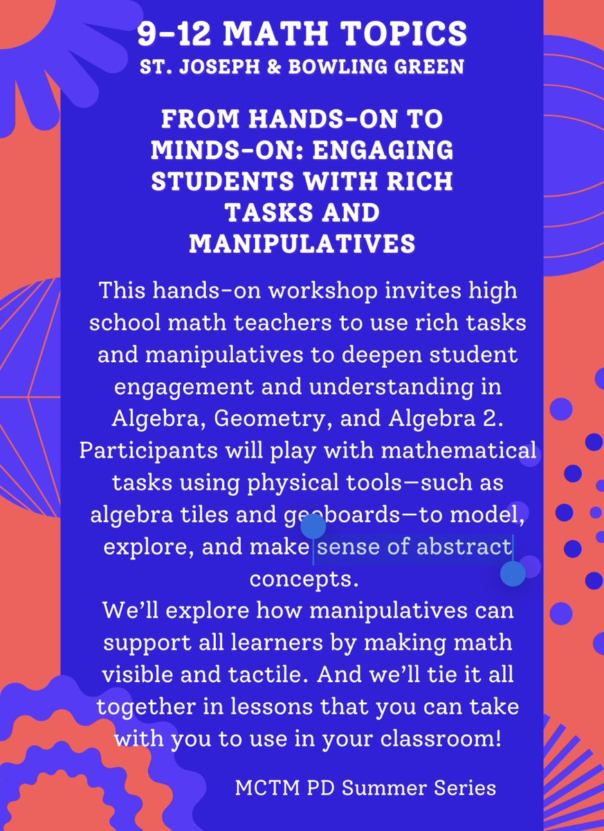 Register today for one of K- 12 grade bands in the MCTM Summer Series Professional Learning Event!
Topics and content for 9 - 12 grade bands shown below!
rb.gy/rv5p65