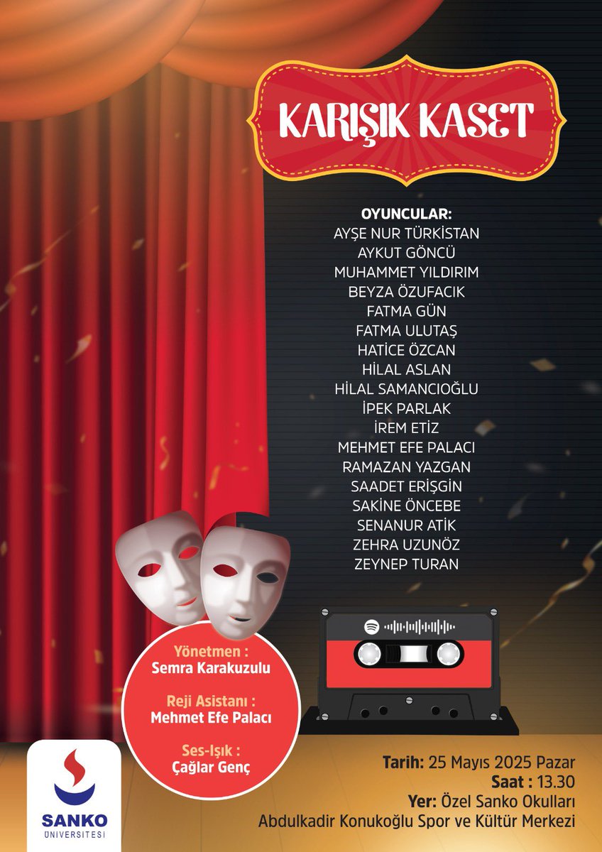 🎭 “Karışık Kaset” Tiyatro Oyunu Sahneye Çıkıyor!

SANKO Üniversitesi öğrencilerinin sahnelediği, eğlenceli ve duygusal anlara ev sahipliği yapacak “Karışık Kaset” adlı tiyatro oyunu izleyicisiyle buluşuyor. #sankouniversitesi 

📅 Tarih: 25 Mayıs 2025 Pazar
⏰ Saat: 13.30
📍
