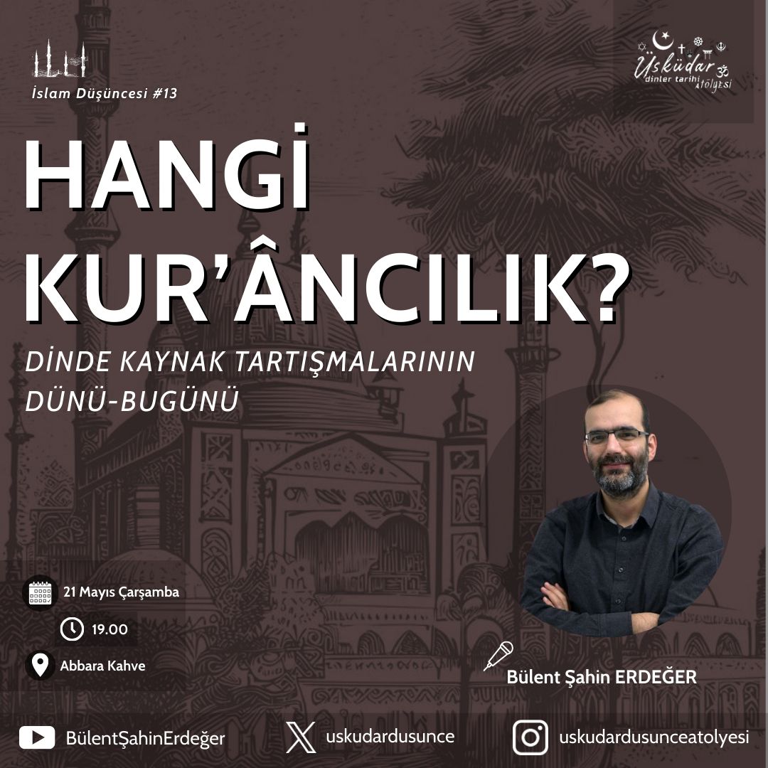 Bülent Şahin Erdeğer 🏴 Tevhîd-Adalet-Özgürlük (@bulentsahin114) on Twitter photo .<a href="/uskudardusunce/">Üsküdar Düşünce Atölyesi</a> atölyemizde bu haftaki konumuz Kur'âncılık
Coğrafi ve dönemsel olarak kaç çeşit Kur'ancılık var?
Olumlulukları ve metodolojik açmazları neler?
📍Üsküdar <a href="/AbbaraKahve/">Abbara Kahve</a>'de
⏲️Çarşamba 19:00'da buluşuyor 19:30'da başlıyoruz. Müsait olanlarınızı bekleriz. .<a href="/uskudardusunce/">Üsküdar Düşünce Atölyesi</a> atölyemizde bu haftaki konumuz Kur'âncılık
Coğrafi ve dönemsel olarak kaç çeşit Kur'ancılık var?
Olumlulukları ve metodolojik açmazları neler?
📍Üsküdar <a href="/AbbaraKahve/">Abbara Kahve</a>'de
⏲️Çarşamba 19:00'da buluşuyor 19:30'da başlıyoruz. Müsait olanlarınızı bekleriz.