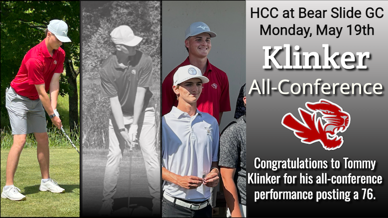 Congrats to Tommy Klinker for his All-Conference performance at Bear Slide on Monday, May 19th. Round of 76.