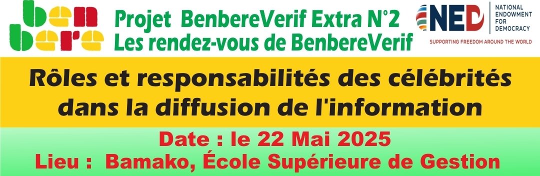Rendez-vous ce jeudi 22 mai 2025 à l'École supérieure de gestion de Bamako. 
#BenbereVerif #BenbereVerifExtra2
