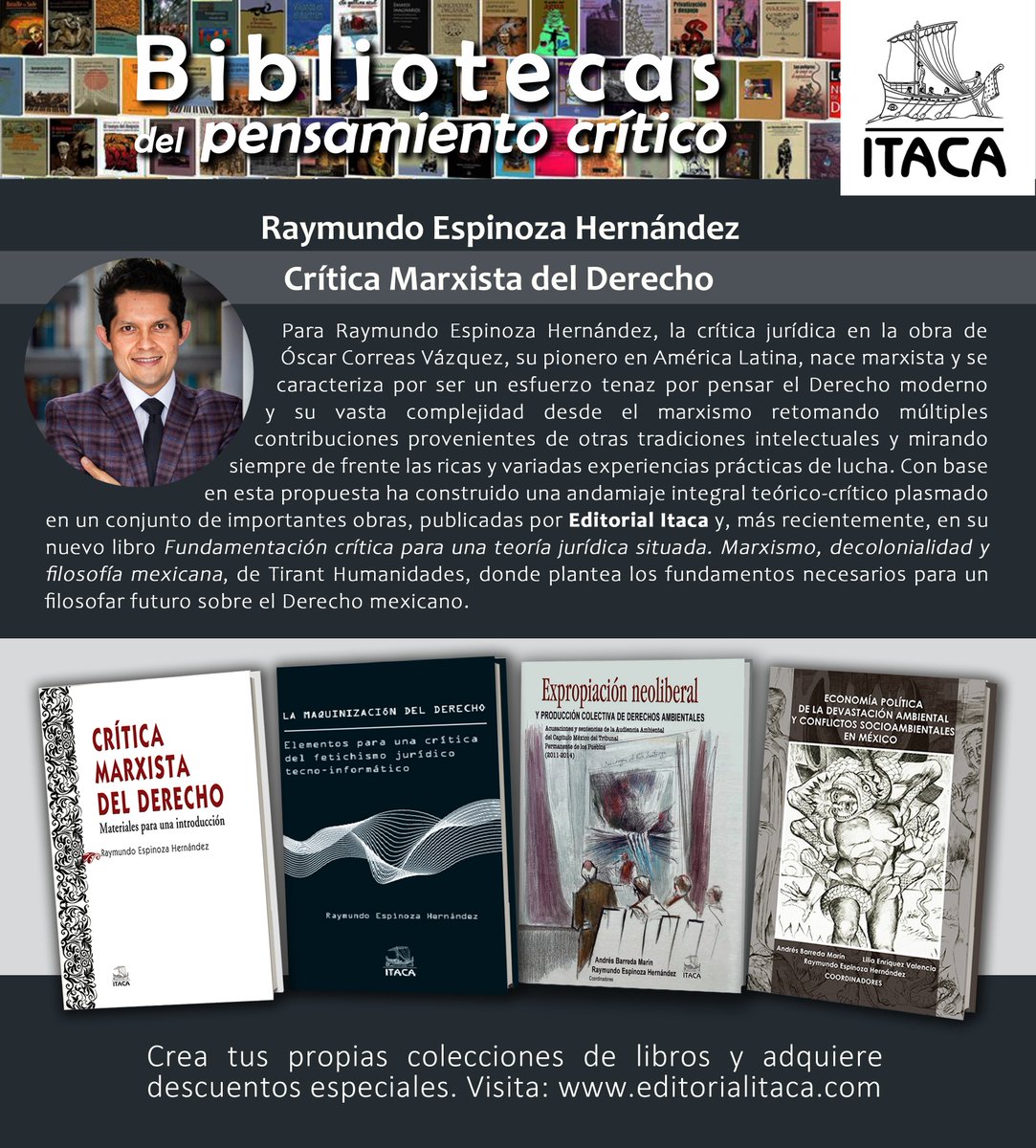 "Crítica marxista del Derecho", de Raymundo Espinoza, autor de Editorial Itaca. Crea tus propias colecciones de libros a través de nuestras "Bibliotecas del pensamiento crítico". Visita: editorialitaca.com