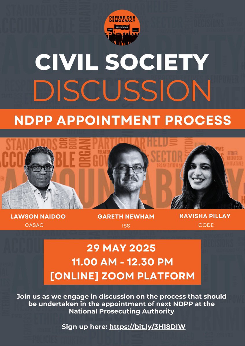 Join Defend Our Democracy for a  civil society discussion on the process that should be undertaken in the appointment of the next  NDPP.

Date: Thursday, 29 May 2025
Time: 11:00 AM
Zoom registration: bit.ly/3H18DIW