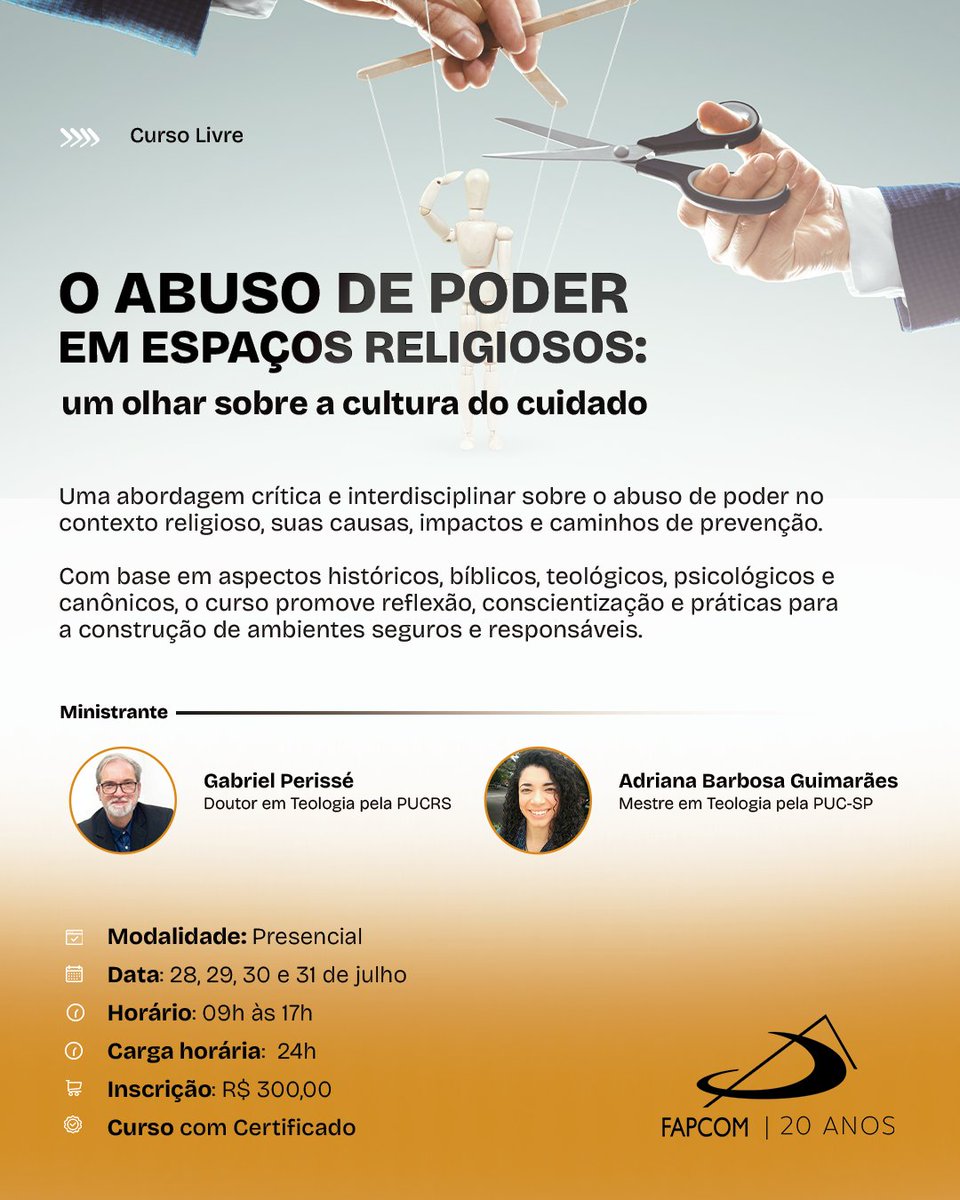 Nos dias 28 a 31 de julho, a FAPCOM realiza
um curso livre que propõe uma reflexão crítica e
interdisciplinar sobre o abuso de poder em espaços
religiosos.

Faça agora a sua inscrição no link
fapcom.edu.br/portal/cursos-…