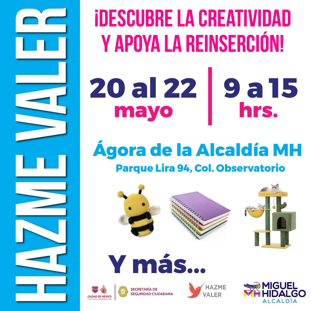 AlcaldiaMHmx's tweet photo. Porque en Miguel Hidalgo somos solidarios, te invitamos a la presentación del programa "Hazme Valer, Productos Penitenciarios”, donde habrá una exposición con productos realizados por la población que se encuentra en estos centros de reclusión.

📍20 al 22 de mayo
📆09:00 a 15:00 Hrs.
🕘Explanada de la Alcaldía