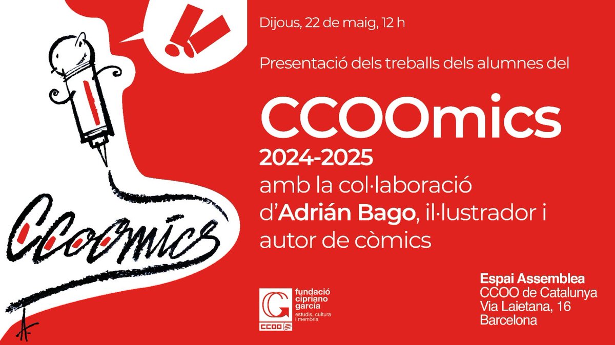 📢Vine a la presentació dels treballs dels alumnes del taller CCOOmics 2024-2025  

Amb <a href="/pepegalvez1/">pepe galvez miguel</a>, <a href="/Ernesto_Priego/">Ernest Priego</a> i Adrián Bago

📍Via Laietana 16, #EspaiAssemblea, Barcelona
📆22 de maig
⏰12h