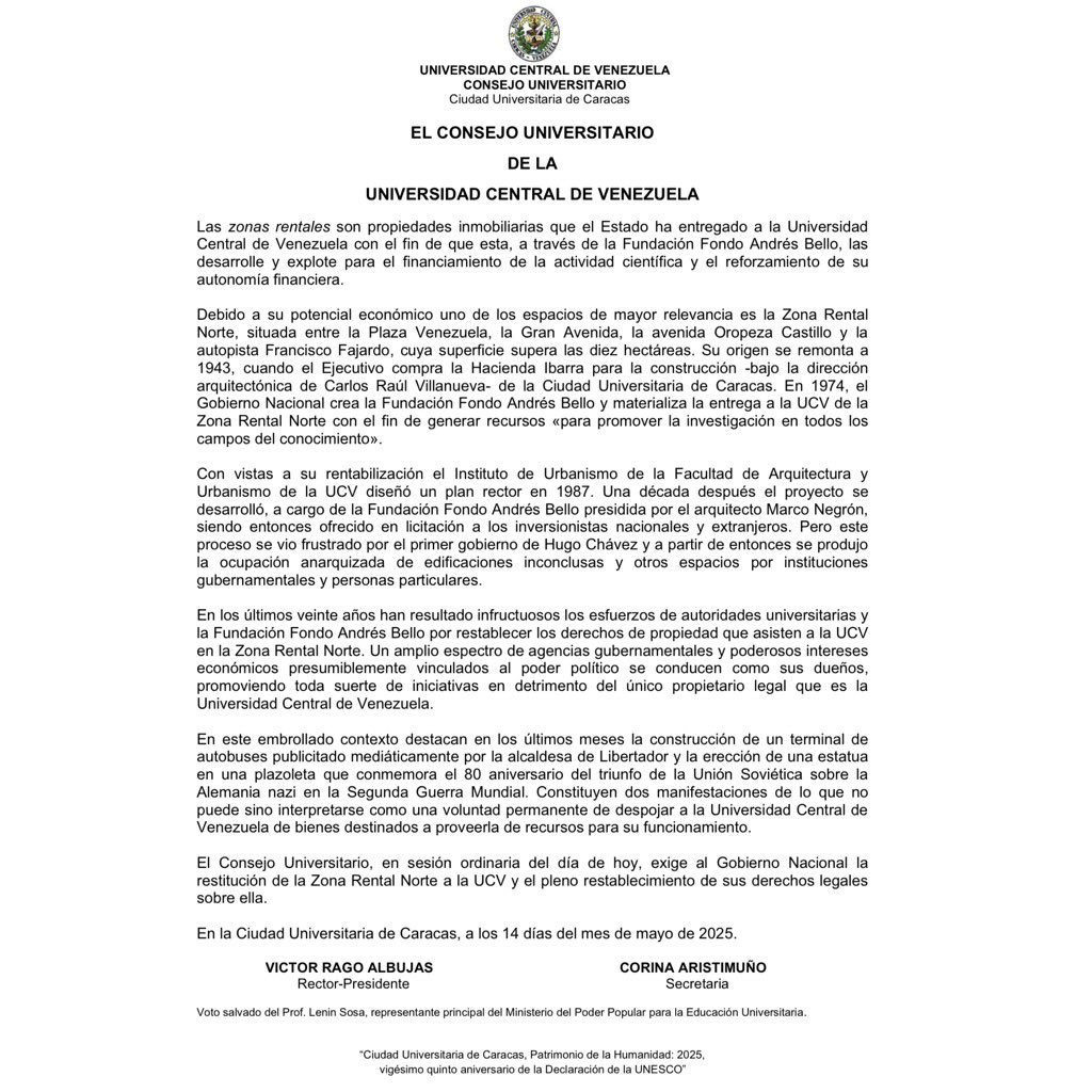#COMUNICADO El Consejo Universitario de la Universidad Central de Venezuela exige al Gobierno Nacional la restitución de la Zona Rental Norte a la UCV y el pleno restablecimiento de sus derechos legales sobre ella.