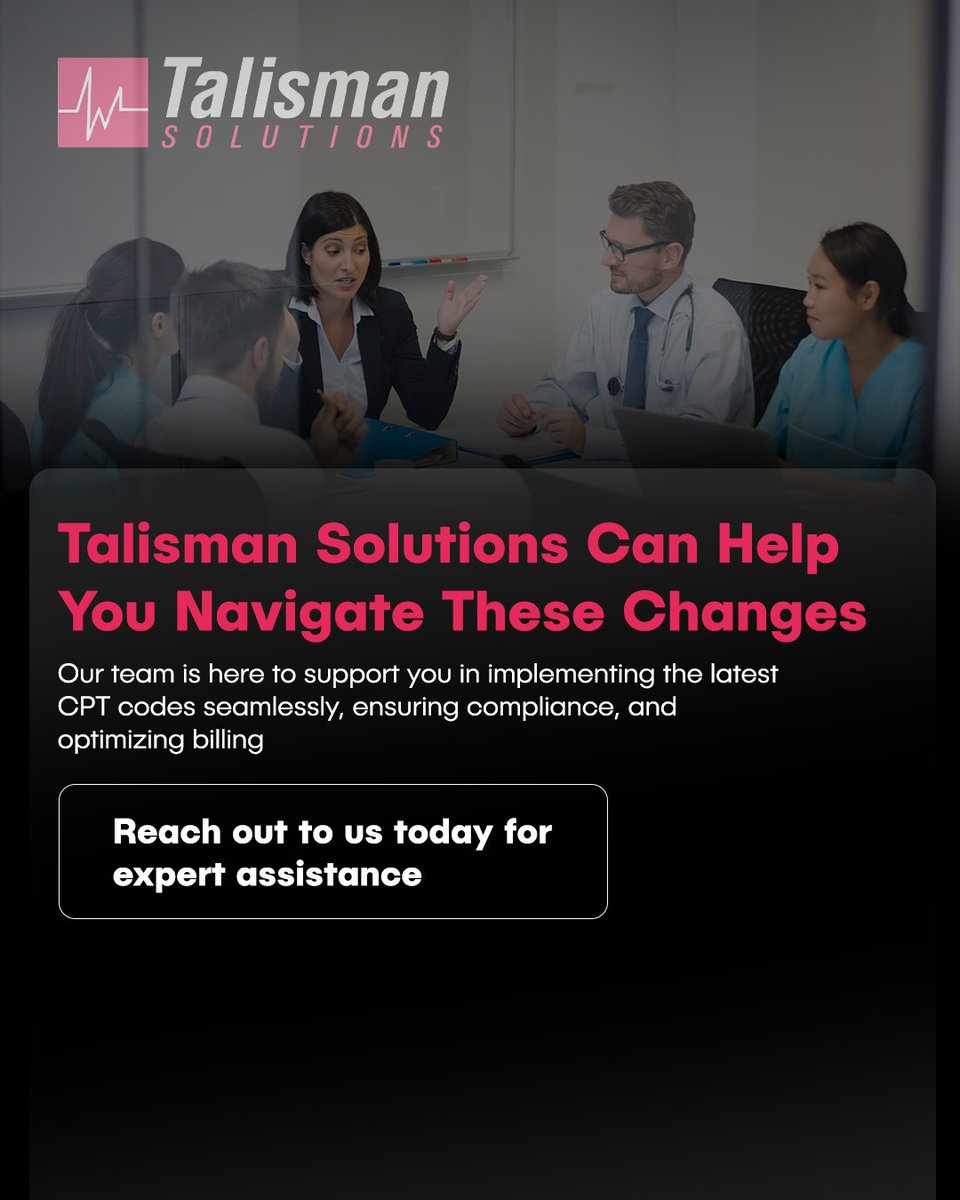 talismansol's tweet image. 🚨 The 2025 CPT® code set is out! Key updates include Digital Medicine (RTM, telehealth), AI-assisted procedures & genetic testing. Stay compliant & ensure accurate reimbursement. Talisman Solutions has you covered
#CPT2025 #MedCoding #TalismanSolutions