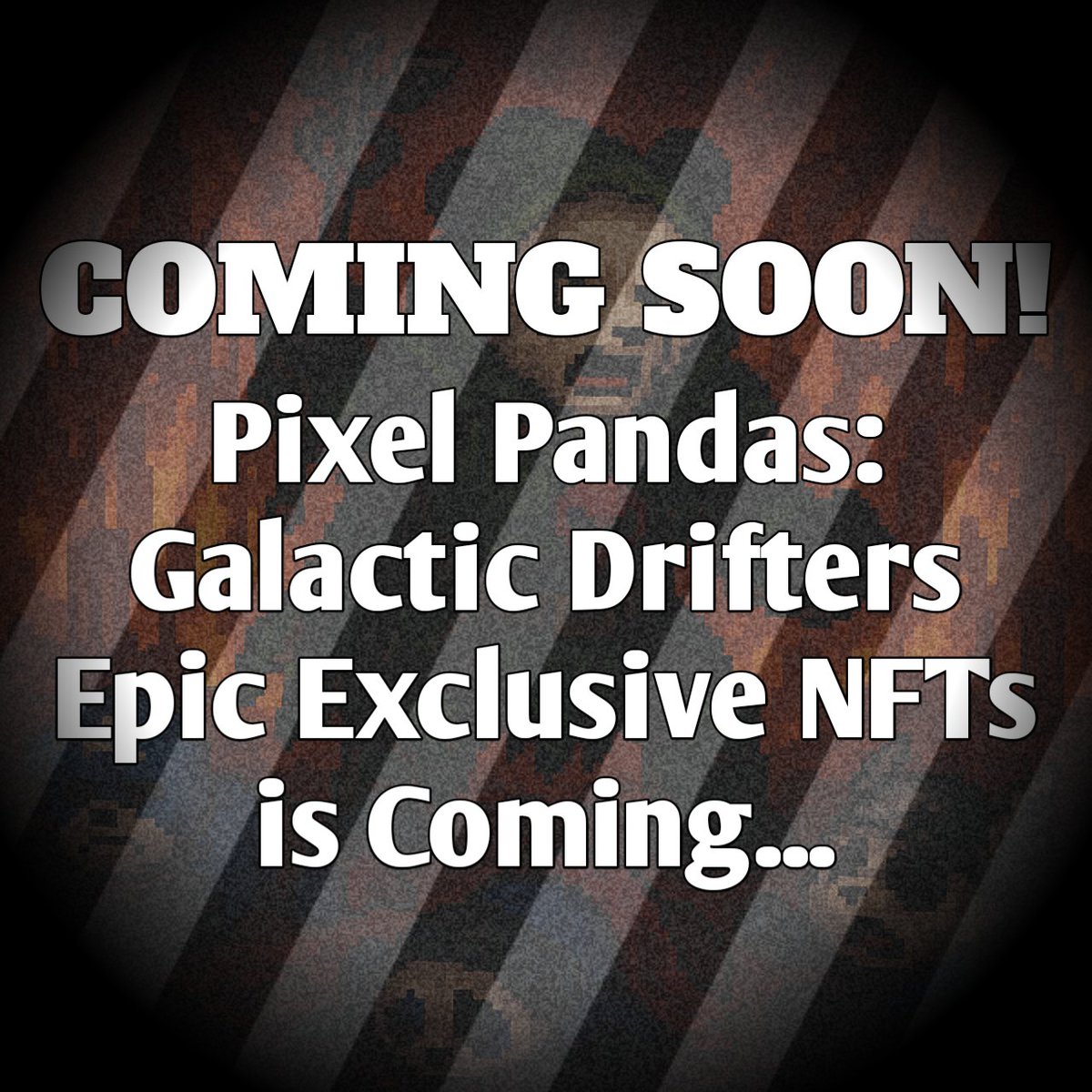 JShomaqsudov's tweet photo. 🌌 Get ready, #NFT collectors!

🚀 The Pixel Pandas: Galactic Drifters epic exclusive drop is blasting off soon!

🌟 Rare pixelated pandas conquer the cosmos—don’t miss your chance to own a piece of this stellar collection!

#NFTs #PolygonNFT #PixelPandas #CryptoArt #NFTCommunity https://t.co/8YRGWAMeTL