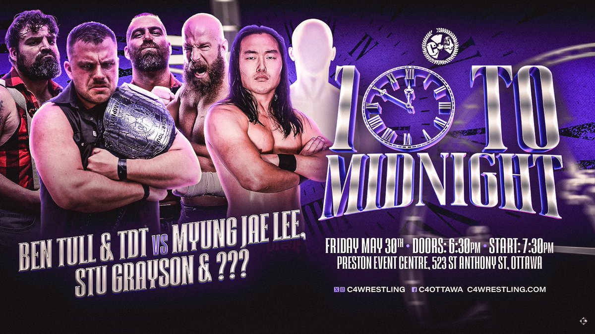 C*4 🍁 (@c4wrestling) on Twitter photo A trios battle has been signed for May 30th! <a href="/MyungJae98/">Myung-jae Lee</a> seeks revenge against <a href="/benjamintull/">Benjamin Tull</a>! <a href="/stu_dos/">Stu Grayson</a> joins MJL, and another partner to be revealed. But Tull won't be alone, he joins <a href="/TabarnakDeTeam/">TabarnakDeTeam</a>!
🎟️🎟️🎟️
C410ToMidnight.eventbrite.ca
<a href="/VertigoOttawa/">Vertigo Records</a>
<a href="/OddsSodsShoppe/">TheODDs&SODsShoppe</a> A trios battle has been signed for May 30th! <a href="/MyungJae98/">Myung-jae Lee</a> seeks revenge against <a href="/benjamintull/">Benjamin Tull</a>! <a href="/stu_dos/">Stu Grayson</a> joins MJL, and another partner to be revealed. But Tull won't be alone, he joins <a href="/TabarnakDeTeam/">TabarnakDeTeam</a>!
🎟️🎟️🎟️
C410ToMidnight.eventbrite.ca
<a href="/VertigoOttawa/">Vertigo Records</a>
<a href="/OddsSodsShoppe/">TheODDs&SODsShoppe</a>