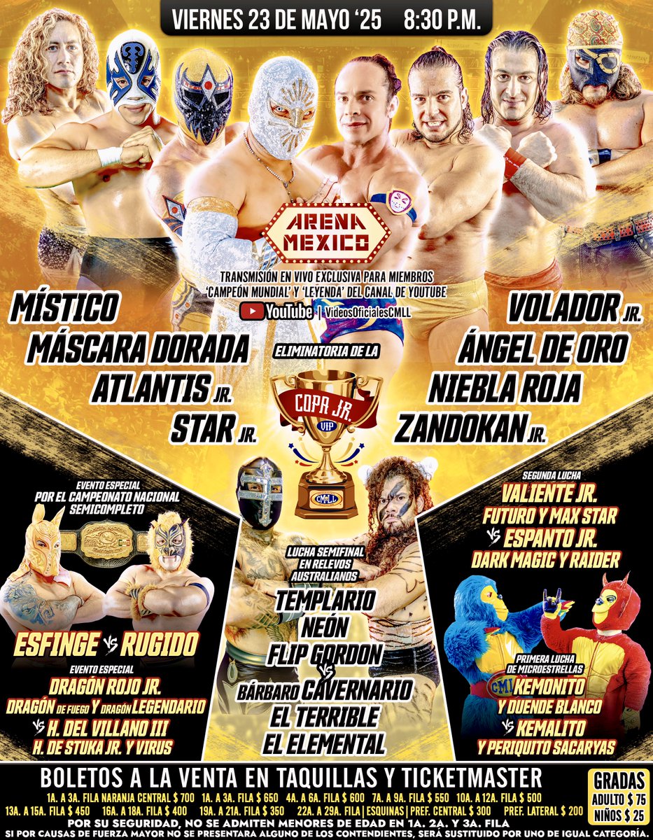 🔜
📍Arena México
🗓️ Viernes 23 de Mayo '25
🕣 8:30 p.m.

🎟️ en taquillas y en Ticketmaster:
ticketmaster.com.mx/event/14006150…

📺 Transmisión EN VIVO en exclusiva para la membresía “Campeón Mundial” y “Leyenda”: cmll.com/envivo

#ViernesEspectacularCMLL