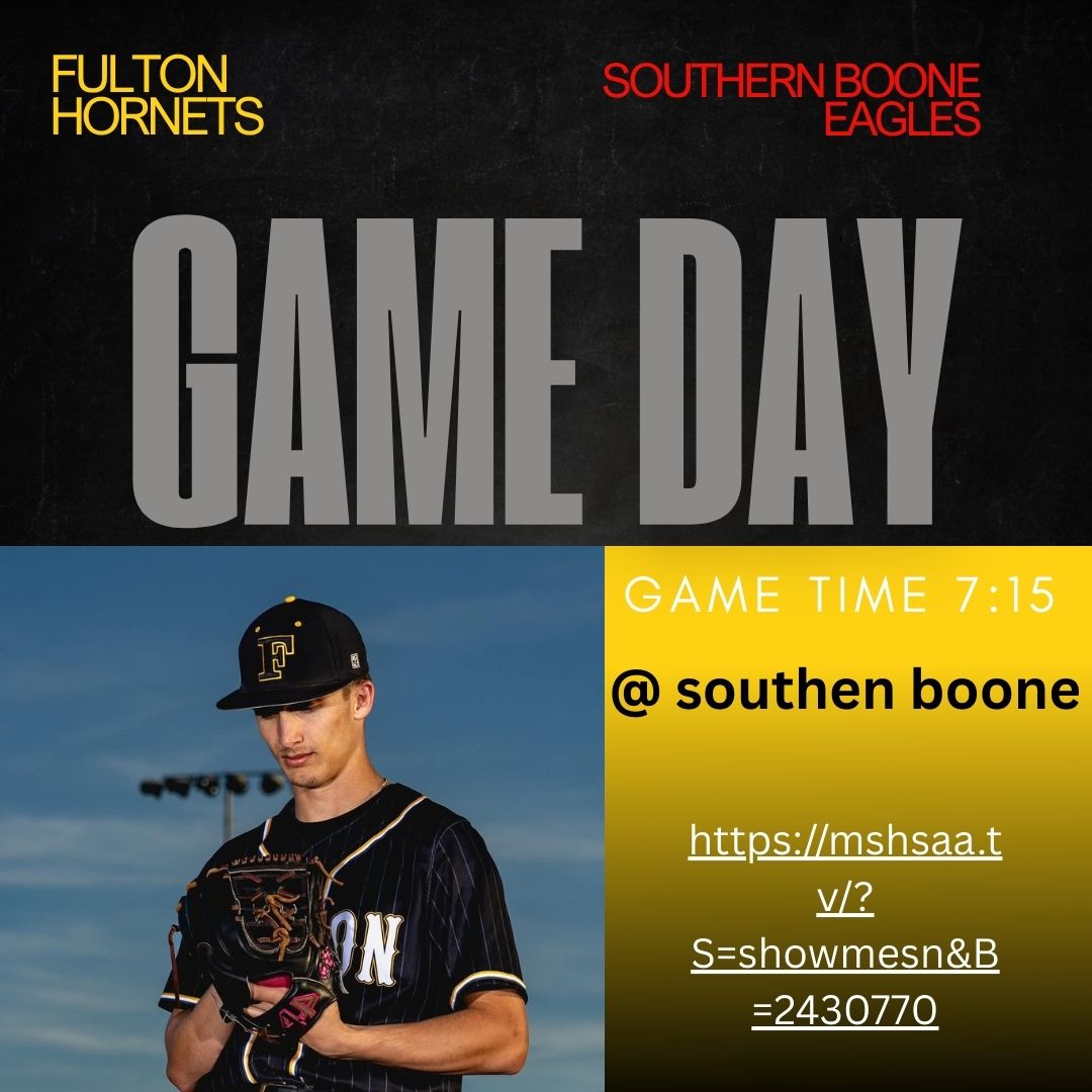Please come and support your 19-8 Fulton Hornets baseball team tonight at Southern Boone. Game time is 7:15pm