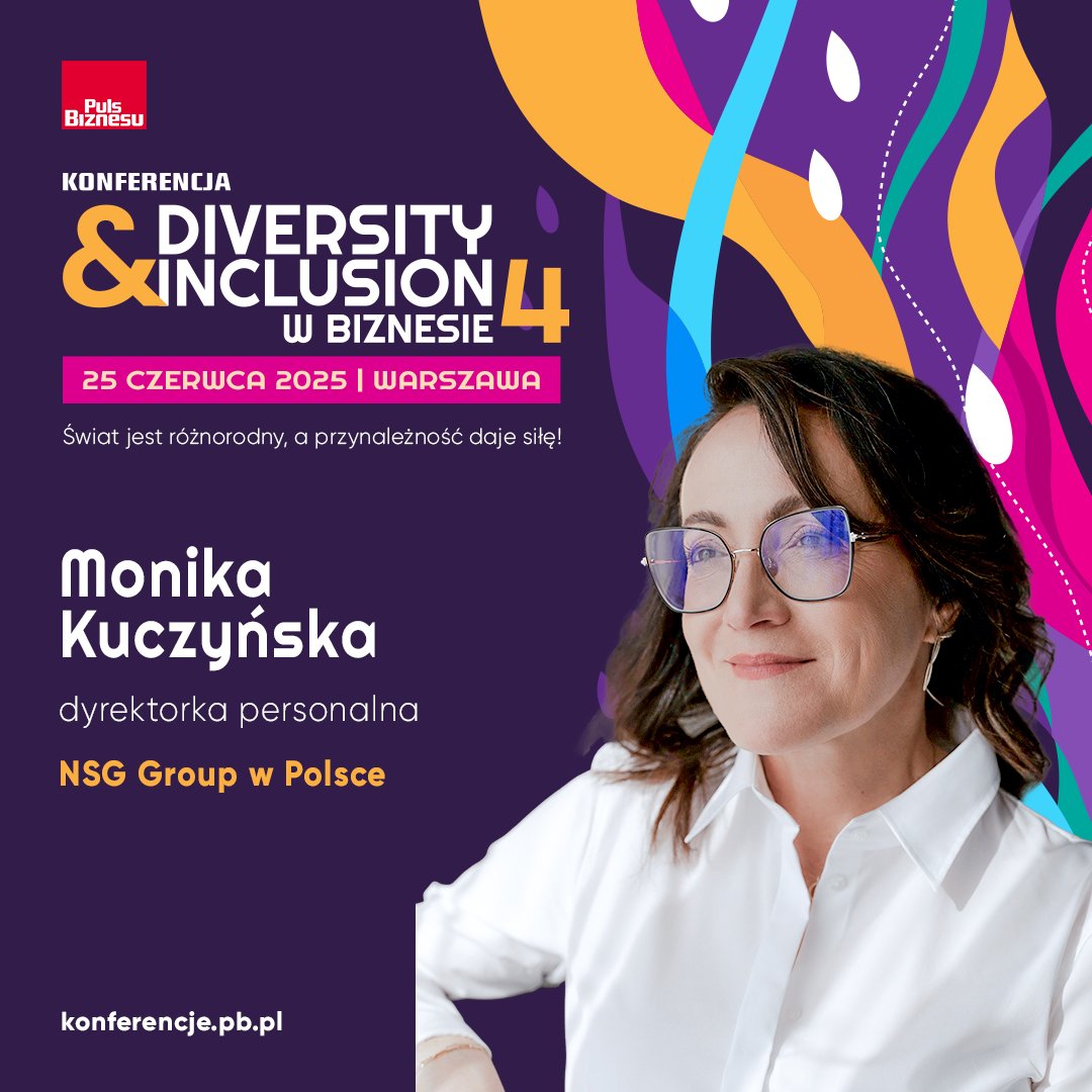 #Konferencja „Diversity&amp;Inclusion w Biznesie 4”.

Wśród prelegentek wystąpi Monika Kuczyńska – Dyrektorka Personalna NSG Group w Polsce i Czechach.

Zapraszamy 👉 bit.ly/4m7UpGn

#DiversityInclusion #DEIB #Różnorodność @Puls_biznesu
