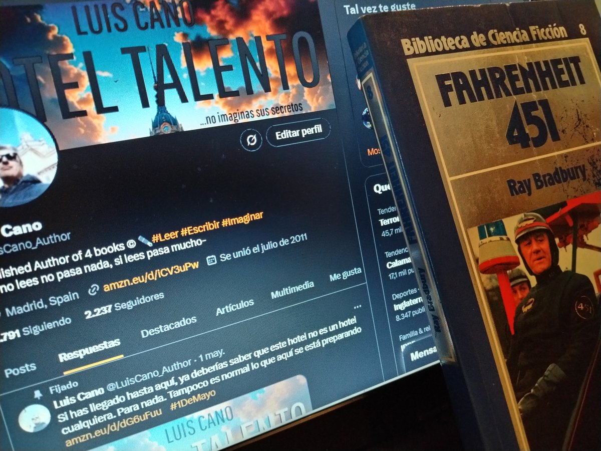 LuisCano_Author's tweet photo. Fahrenheit 451: la temperatura a la que el papel de los libros se inflama y arde. #SciFiFantasy #Bradbury #classic #distopic #cienciaficcion #books #readers #HotelTalento #Authors #librorecomendado #lecturas #censuradelbienestar https://t.co/lJOxnV4OIP