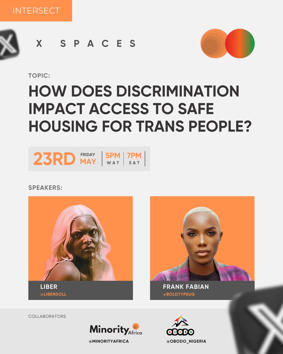 MinorityAfrica's tweet photo. “We don’t rent to people like you.”

What happens when your gender identity becomes a barrier to basic shelter? Let’s chat with @liberdoll &amp; @boldtypeug this Friday at 5:00pm (WAT).

🔔 Set a reminder. Bring your questions: https://t.co/psP4VdO7Eh

#IntersectMay2025 https://t.co/km6Qr5Rquc