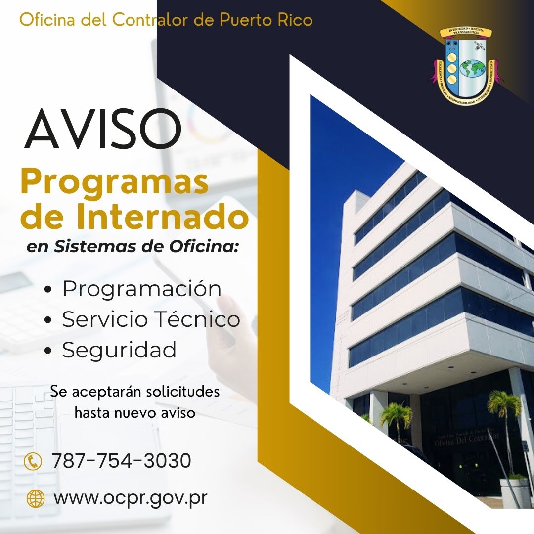📢📢Oportunidad de Internado en Sistemas de Información en la Oficina del Contralor de Puerto Rico. Estudiante, únete a nuestro equipo.

ocpr.gov.pr/.../aviso-de-p…

#programación #internado #estudiantesuniversitarios #técnico #seguridad #ocprinforma