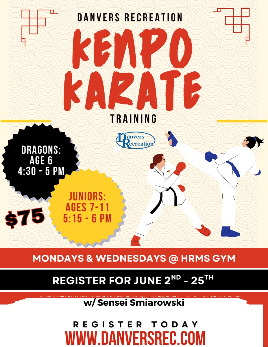 DanversRec's tweet image. Kenpo Karate with Sensei Smiarowski is coming up fast! Don't forget to register at danversrec.com🥋❗