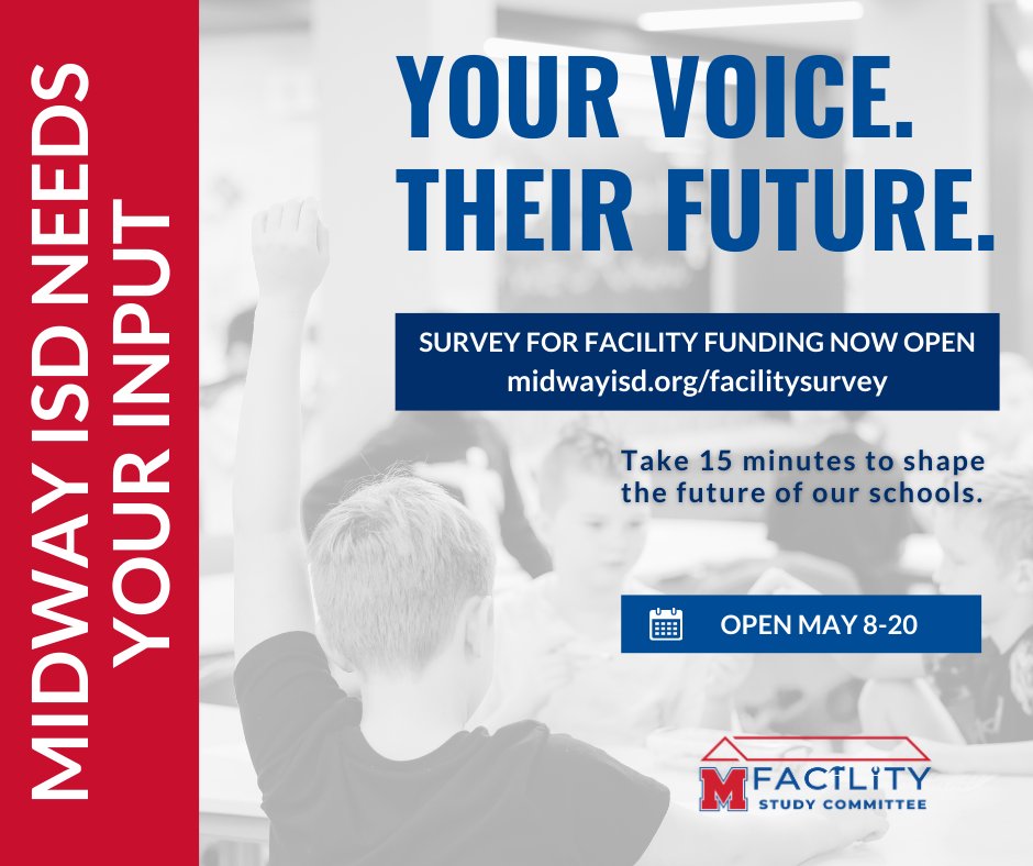 Reminder: Today is the last day to complete the Facility Funding Survey! If you haven’t filled out the survey yet, please take a few minutes today to share your input. midwayisd.org/facilitysurvey