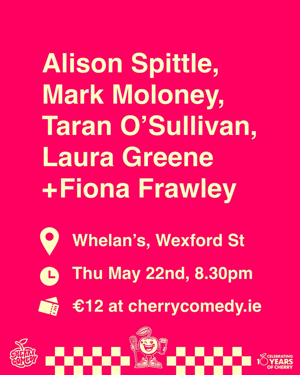 CherryComedy's tweet image. Alison Spittle
Mark Moloney
Taran O'Sullivan
Laura Greene

Fiona Frawley 🎉

📍 Whelan’s, Wexford St
🗓 Thu, May 22nd
🕣 8:30pm
🎟 €12 – cherrycomedy.ie

Don't miss this killer lineup! 💥😂 #CherryComedy #DublinGigs #StandUpNight #Whelans