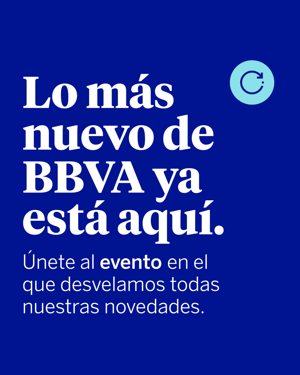 🔵 Muy pronto en tu móvil. Hoy solo aquí. Conéctate: bbva.info/3H43WOr

Descubre lo más nuevo de BBVA.