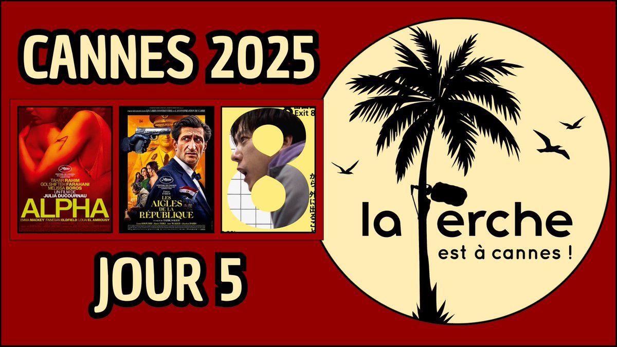 LaPerchePodcast's tweet photo. COMPÉTITION OFFICIELLE : 
Alpha
Les Aigles de la République

SÉANCES DE MINUIT : 
Exit 8

SÉANCES SPÉCIALES :
Dites-lui que je l'aime

UN CERTAIN REGARD : 
Meteors
Once upon a time in Gaza
My father’s Shadow

SEMAINE DE LA CRITIQUE
Nino

✨À écouter ici :
https://t.co/Bx69mD1DNs https://t.co/XIeuhd5ZDz