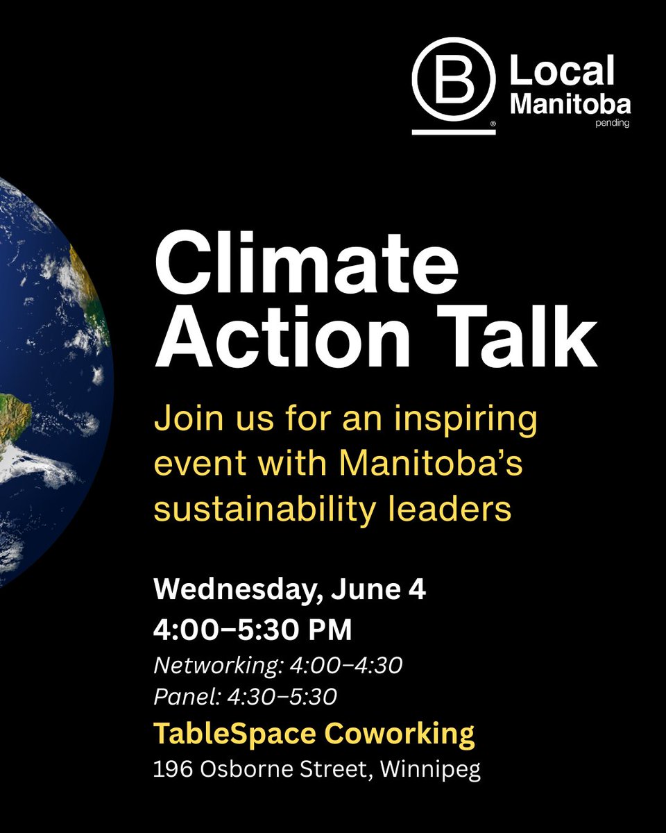 blocalmb's tweet image. 📣 Climate Action Talk
Join us June 4, 4–5:30 PM at TableSpace Coworking to hear from Manitoba’s sustainability leaders. Learn how businesses can take action and build their own plans.
🌱 Free to attend. All welcome.
🔗 Register: eventbrite.ca/e/climate-acti…
#Bcorp
