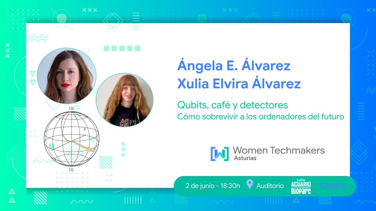 🥳#WomenTechmakers está de vuelta en #Asturias🚀con la Charla “Qubits, café y detectores: ¿cómo sobrevivir a los ordenadores del futuro?”
🗓️Info: bit.ly/43ETrKg
Evento único sobre computación cuántica con una inspiradora dupla de ponentes: madre e hija. #RedefinePossible