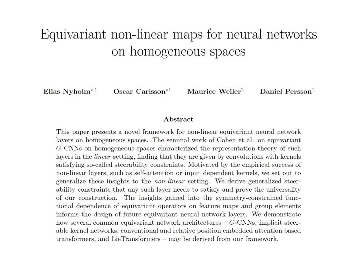 Maurice Weiler (@maurice_weiler) on Twitter photo New preprint! We extend <a href="/TacoCohen/">Taco Cohen</a>'s theory of equivariant CNNs on homogeneous spaces to the non-linear setting. Beyond convolutions, this covers equivariant attention, implicit kernel MLPs and more general message passing layers.
More details in <a href="/O_EA_Carlsson/">Oscar Carlsson</a>'s thread 👇 New preprint! We extend <a href="/TacoCohen/">Taco Cohen</a>'s theory of equivariant CNNs on homogeneous spaces to the non-linear setting. Beyond convolutions, this covers equivariant attention, implicit kernel MLPs and more general message passing layers.
More details in <a href="/O_EA_Carlsson/">Oscar Carlsson</a>'s thread 👇
