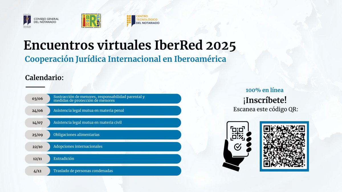 iber_red's tweet photo. 📢¡Llegan los Encuentros Virtuales IberRed 2025!
🖥️ Seminarios online sobre cooperación jurídica internacional.
📅 Varias fechas y temas ➡️ revisa el flyer.
🎯 Primera sesión: 03/06 ➡️ Sustracción de menores
📲 ¡Escanea el QR y participa!
Con @Notarios_ES @CTNotariado #IberRed https://t.co/zCMh3OqpRt