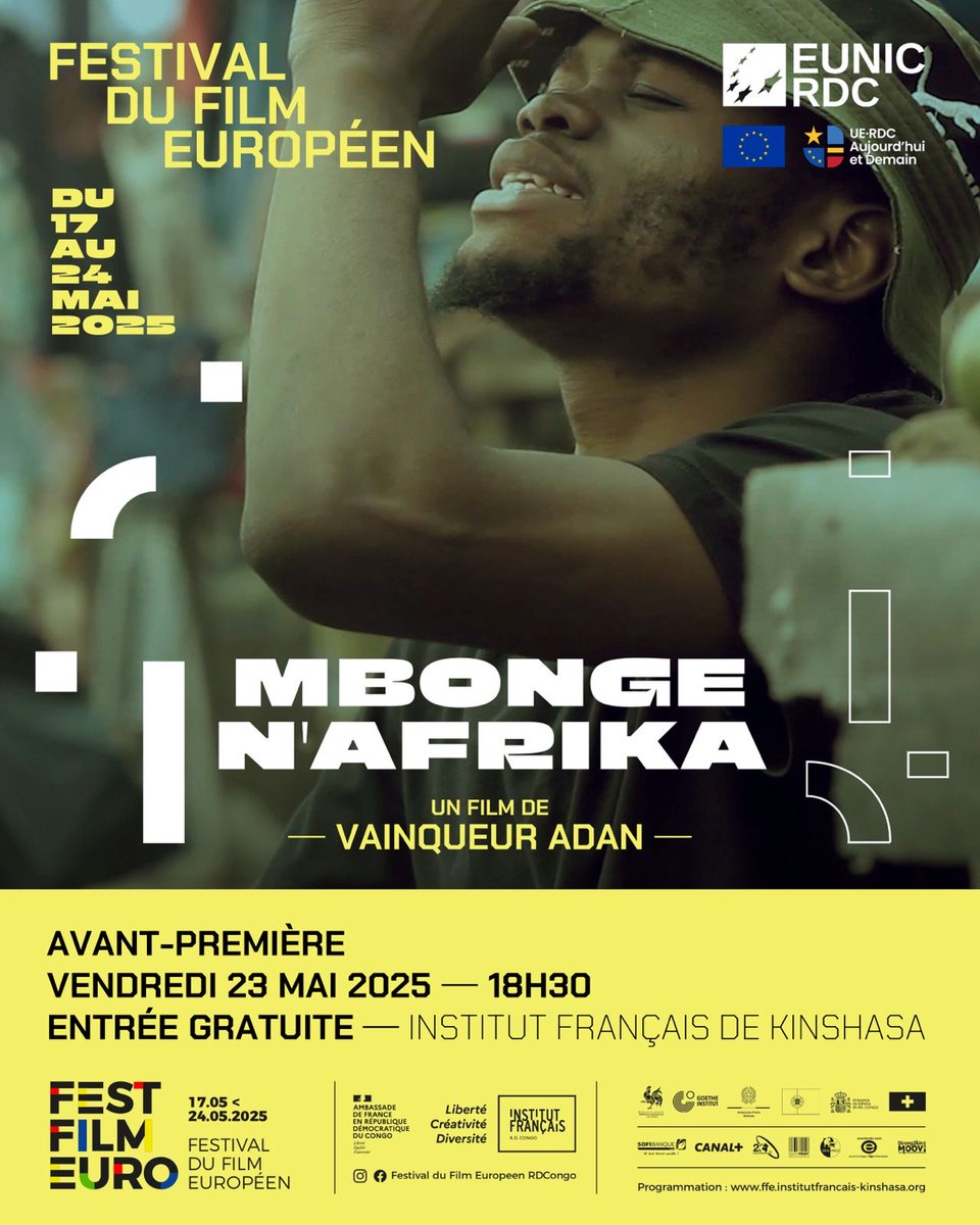 EunicPole's tweet photo. 🎬 Soirée avant-premières
📅 Vendredi 23 mai – 18h30
📍 Grande Halle – Institut Français // Entrée gratuite
À l’affiche : Mbonge n’Afrika de Vainqueur Adan &amp; Nail’s Man de Sheriya Twana.
Deux films congolais à découvrir, en présence des réalisateurs. 

#FFE9 #CinémaCongolais https://t.co/tjkW1LjjnS